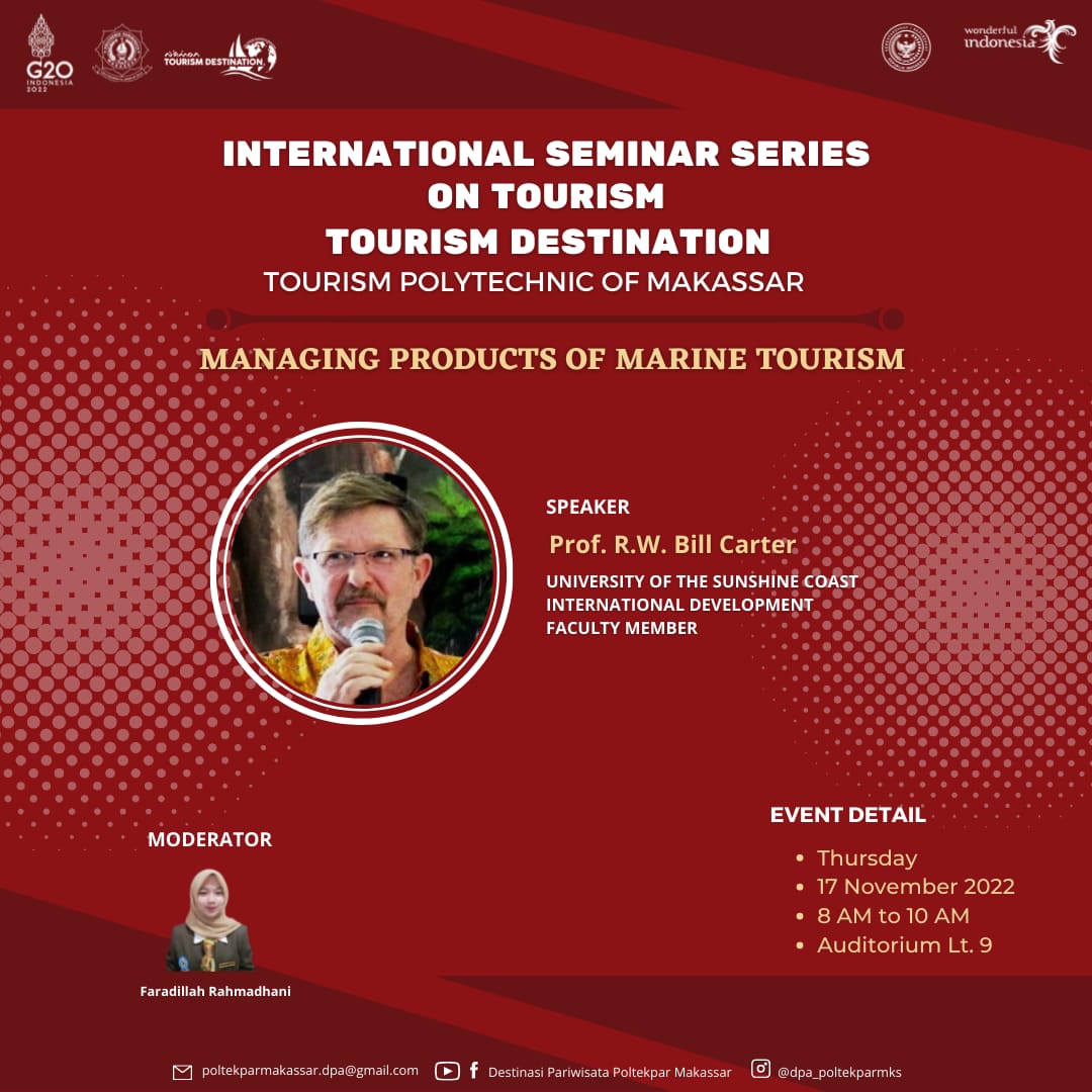 International Seminar Series on Tourism Program Studi Destinasi Pariwisata Hadirkan Prof. R.W. Bill Carter dari University of the Sunshine Coast